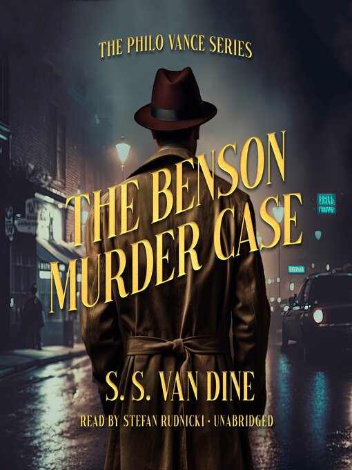 Title details for The Benson Murder Case by S. S. Van Dine - Available